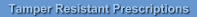 Tamper Resistant Prescriptions